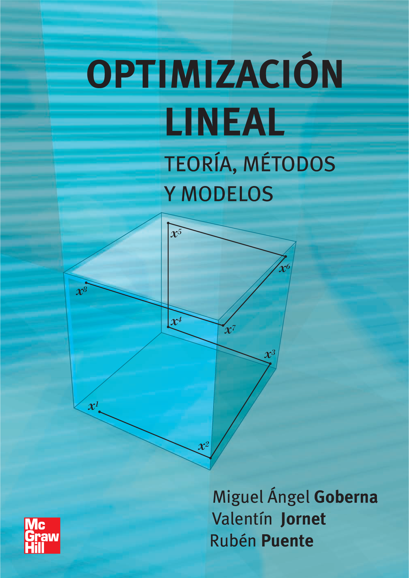 Optimización lineal: teoría, métodos y modelos