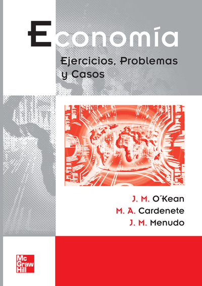 Economía: ejercicios, problemas y casos
