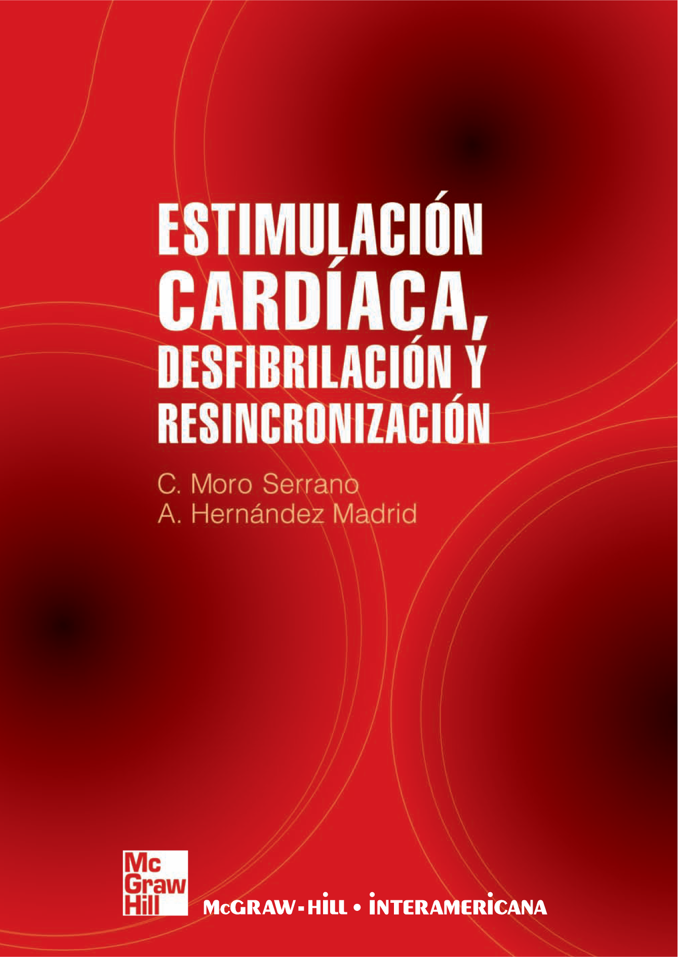 Estimulación cardíaca, desfibrilación y resincronización