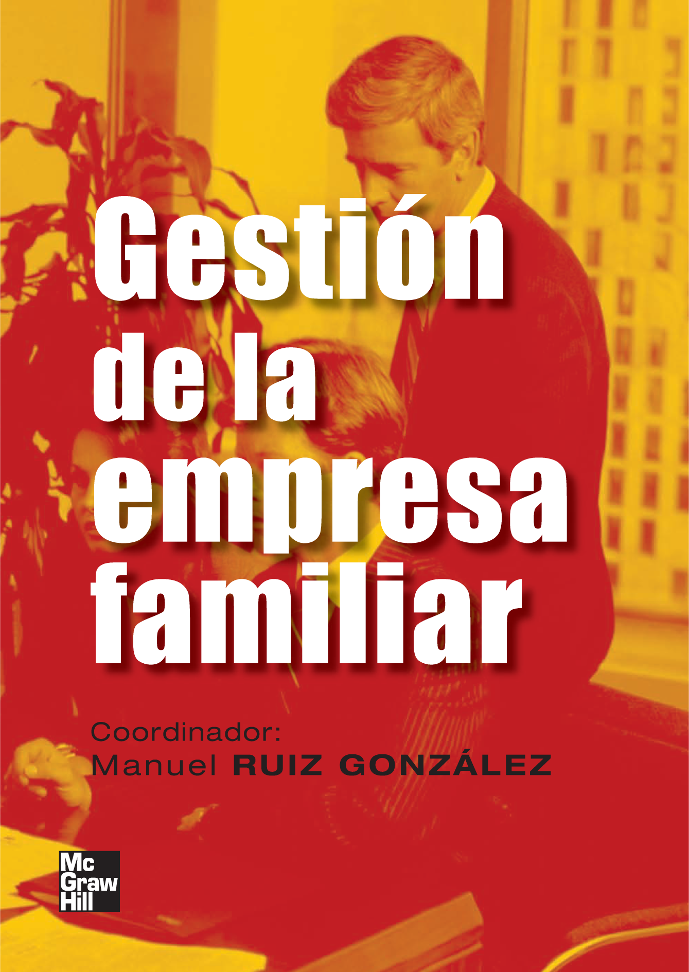 Gestión de la empresa familiar
