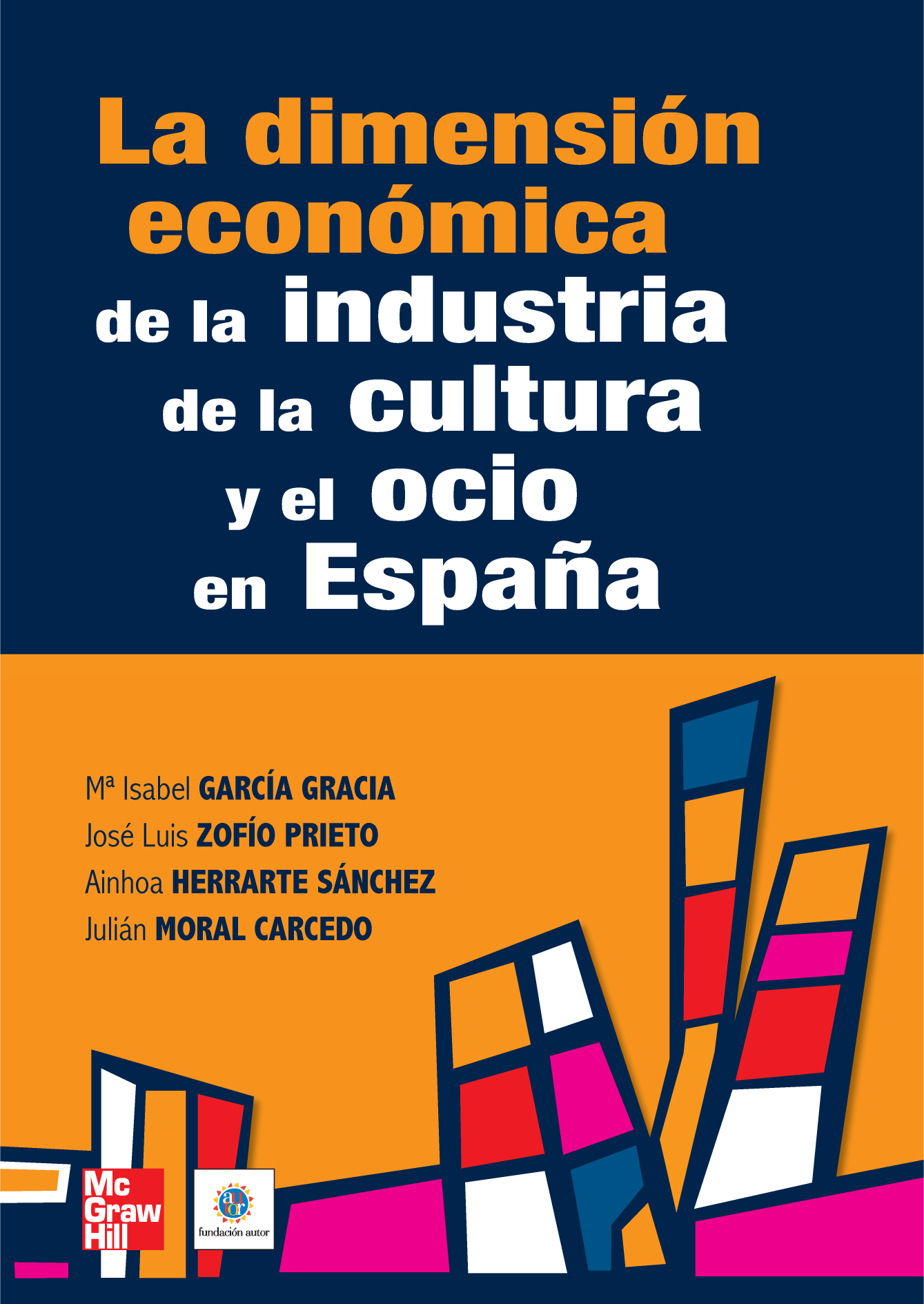 La dimensión económica de la industria de la cultura y el ocio en España (1997-2003)