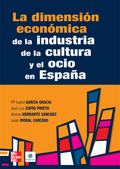 La dimensión económica de la industria de la cultura y el ocio en España (1997-2003)