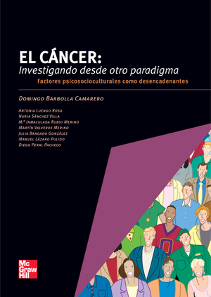El cáncer: investigando desde otro paradigma, factores psicosocioculturales como desencadenantes