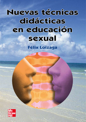 Nuevas técnicas didácticas en educación sexual