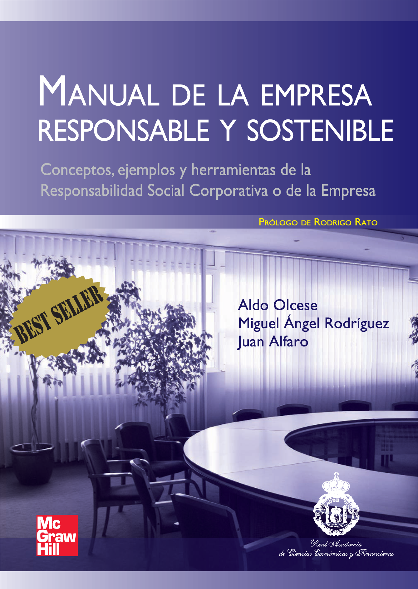 Manual de la empresa responsable y sostenible: conceptos, ejemplos y herramientas de la responsabilidad social corporativa o de la empresa