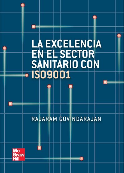 La excelencia en el sector sanitario con ISO 9001