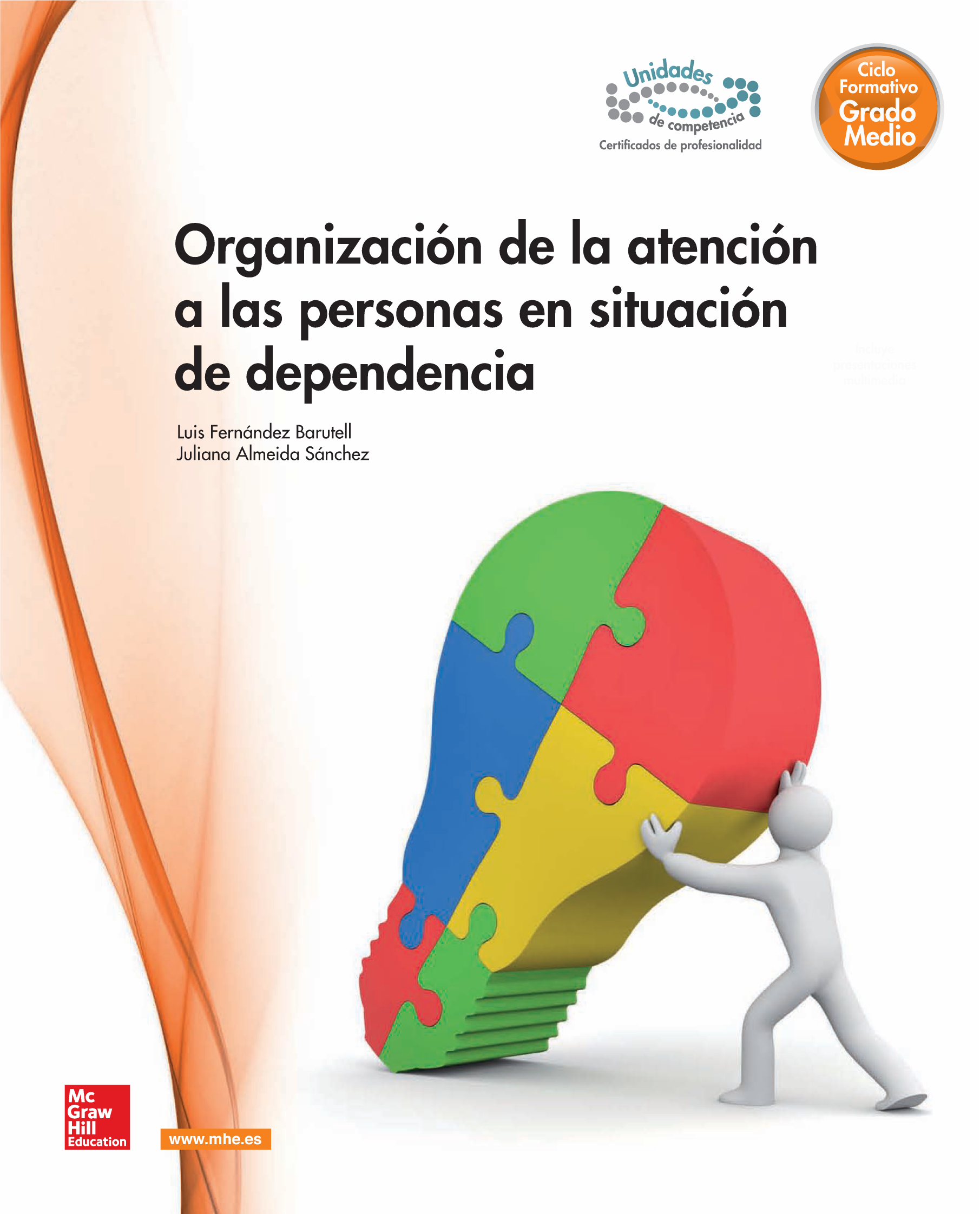 Organización de la atención a las personas en situación de dependencia