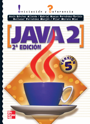 Java 2: iniciación y referencia