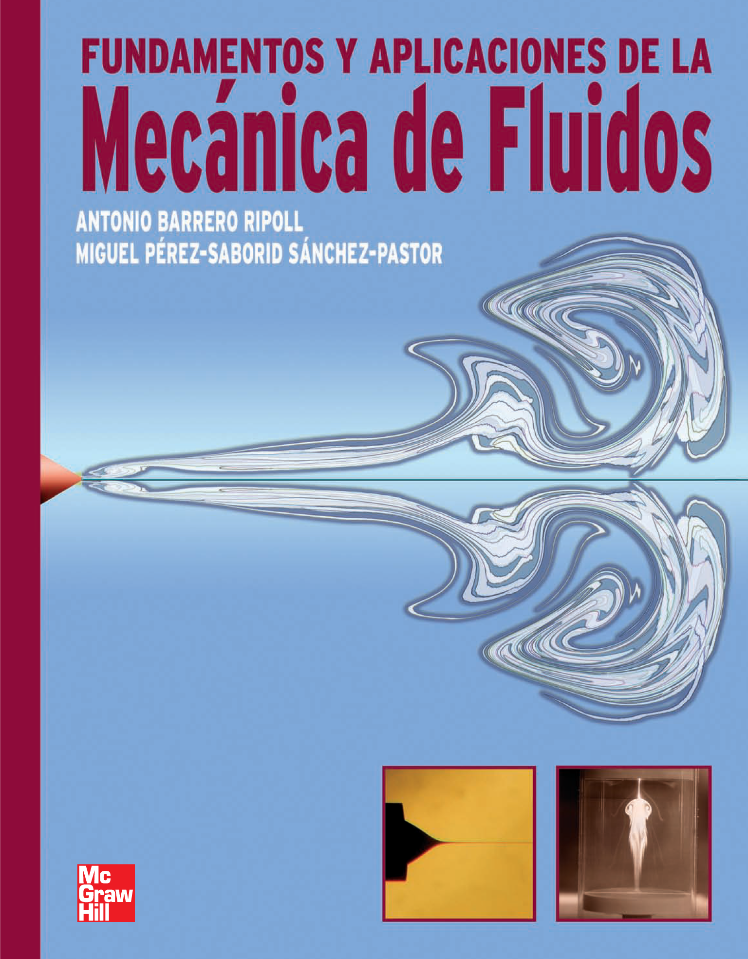 Fundamentos y aplicaciones de la mecánica de fluidos