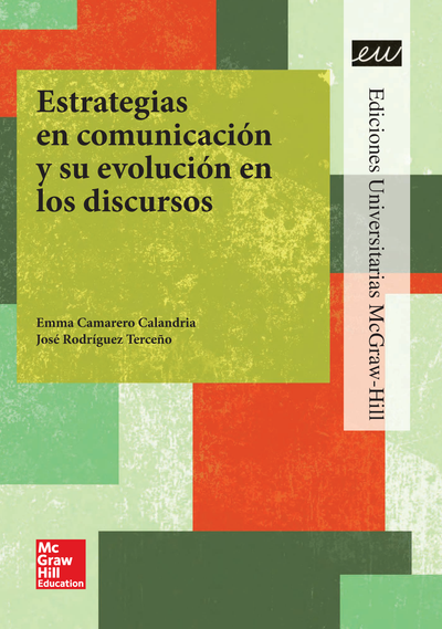 Estrategias en comunicación y su evolución en los discursos