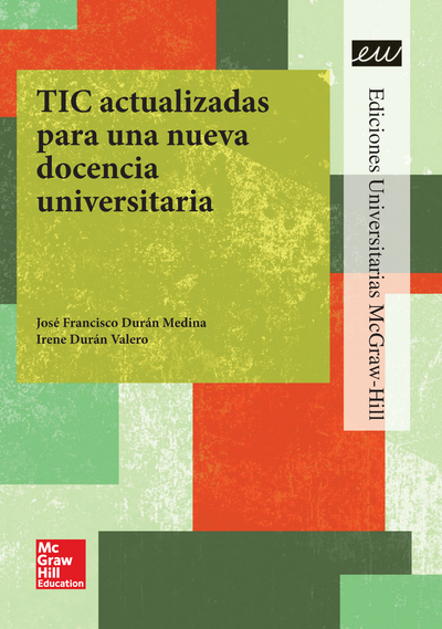 TIC actualizadas para una nueva docencia universitaria