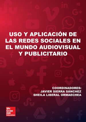 Uso y aplicación de las redes sociales en el mundo audiovisual y publicitario