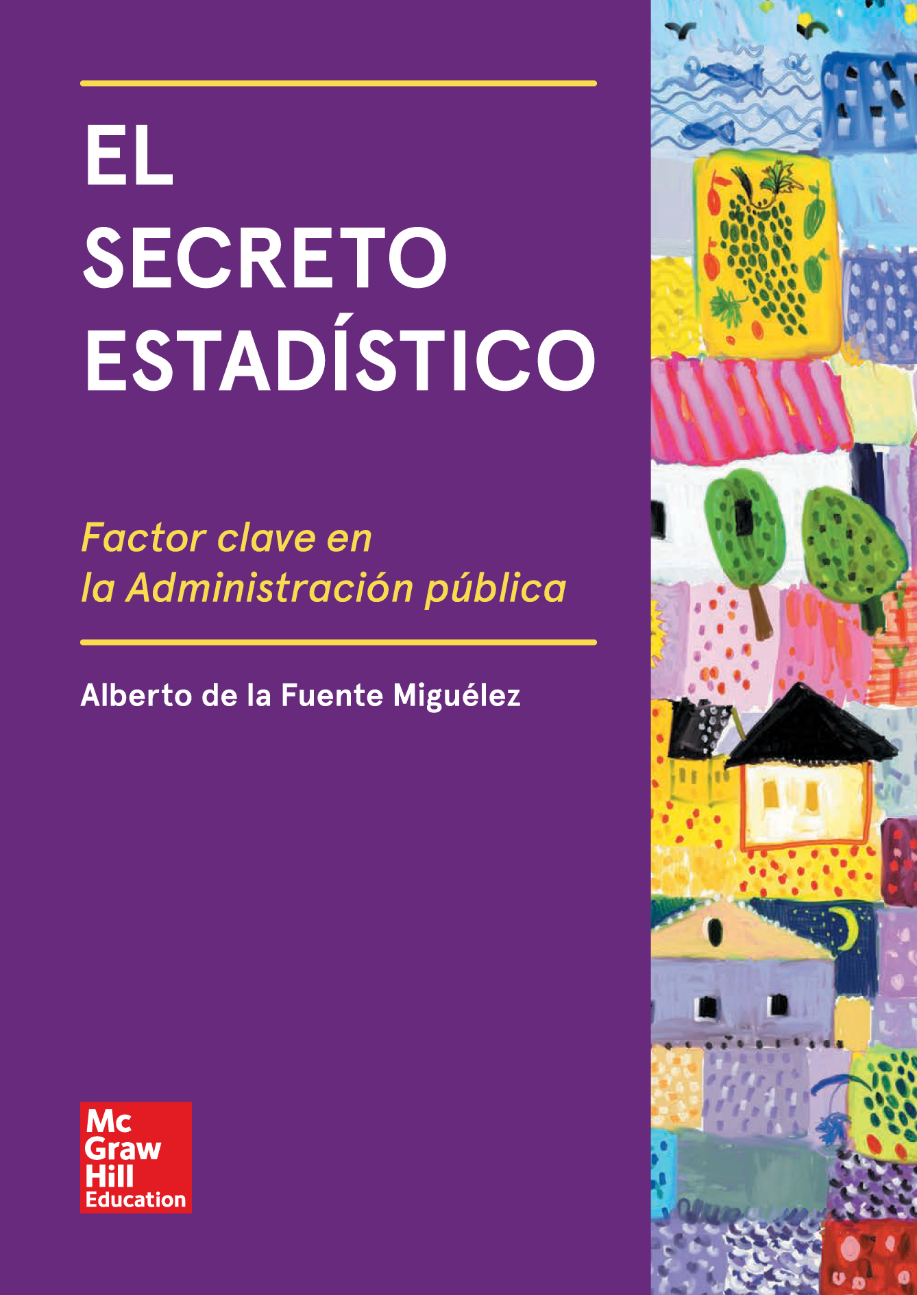 El secreto estadístico: factor clave en la administración pública
