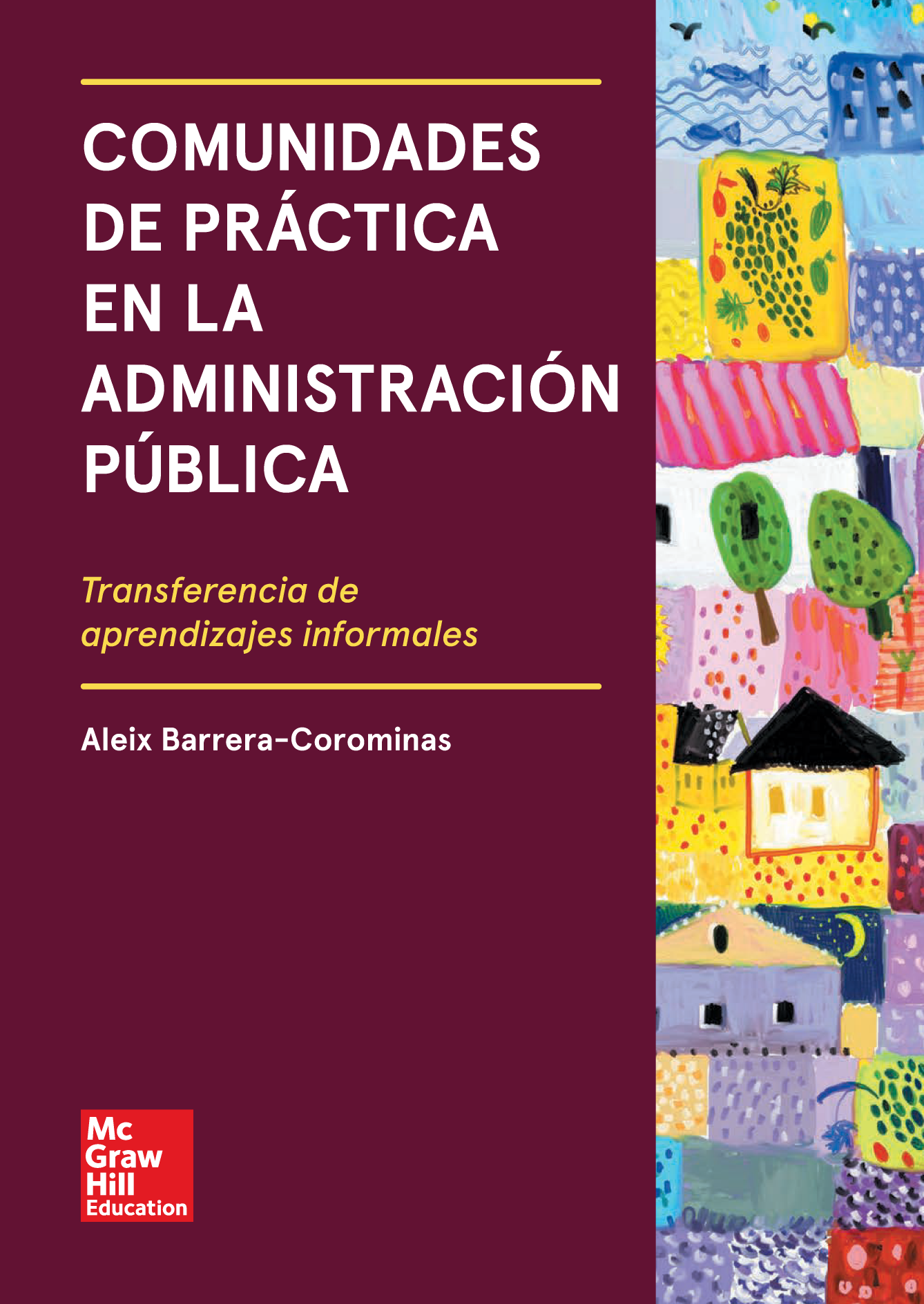 Comunidades de práctica en la administración pública: transferencia de aprendizajes informales