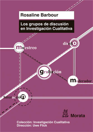 Los grupos de discusión en investigación cualitativa
