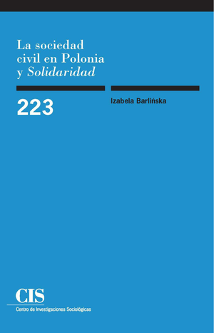 La sociedad civil en Polonia y Solidaridad (Colección Monografías, 223)
