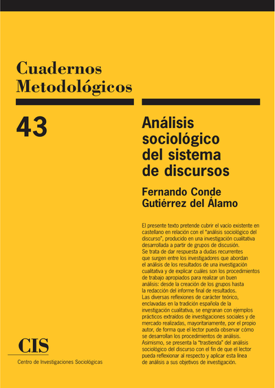 Análisis sociológico del sistema de discursos (Colección Cuadernos Metodológicos, 43)