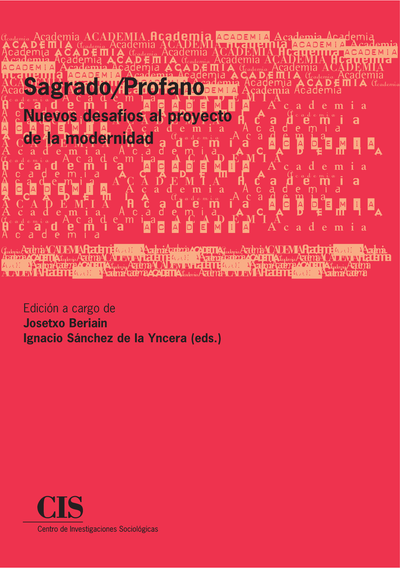 Sagrado/profano: nuevos desafíos al proyecto de la modernidad (Colección Academia)