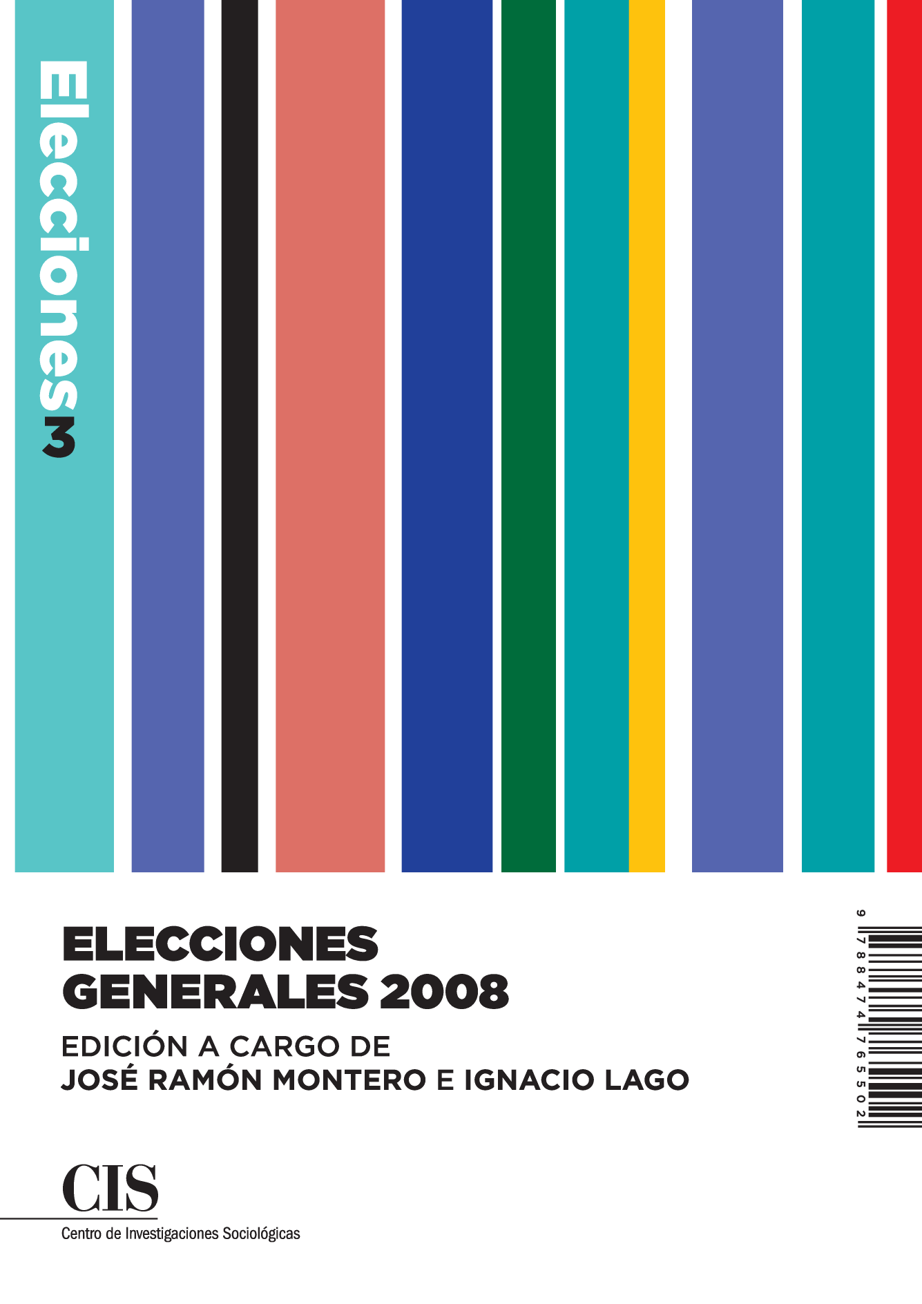 Elecciones Generales 2008 (Colección Elecciones, 3)