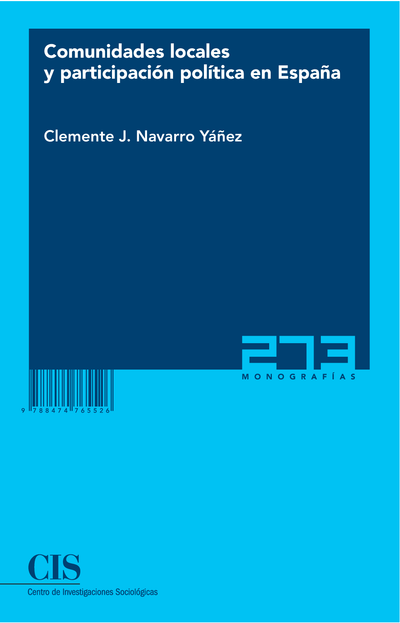 Comunidades locales y participación política en España (Colección Monografías, 273)