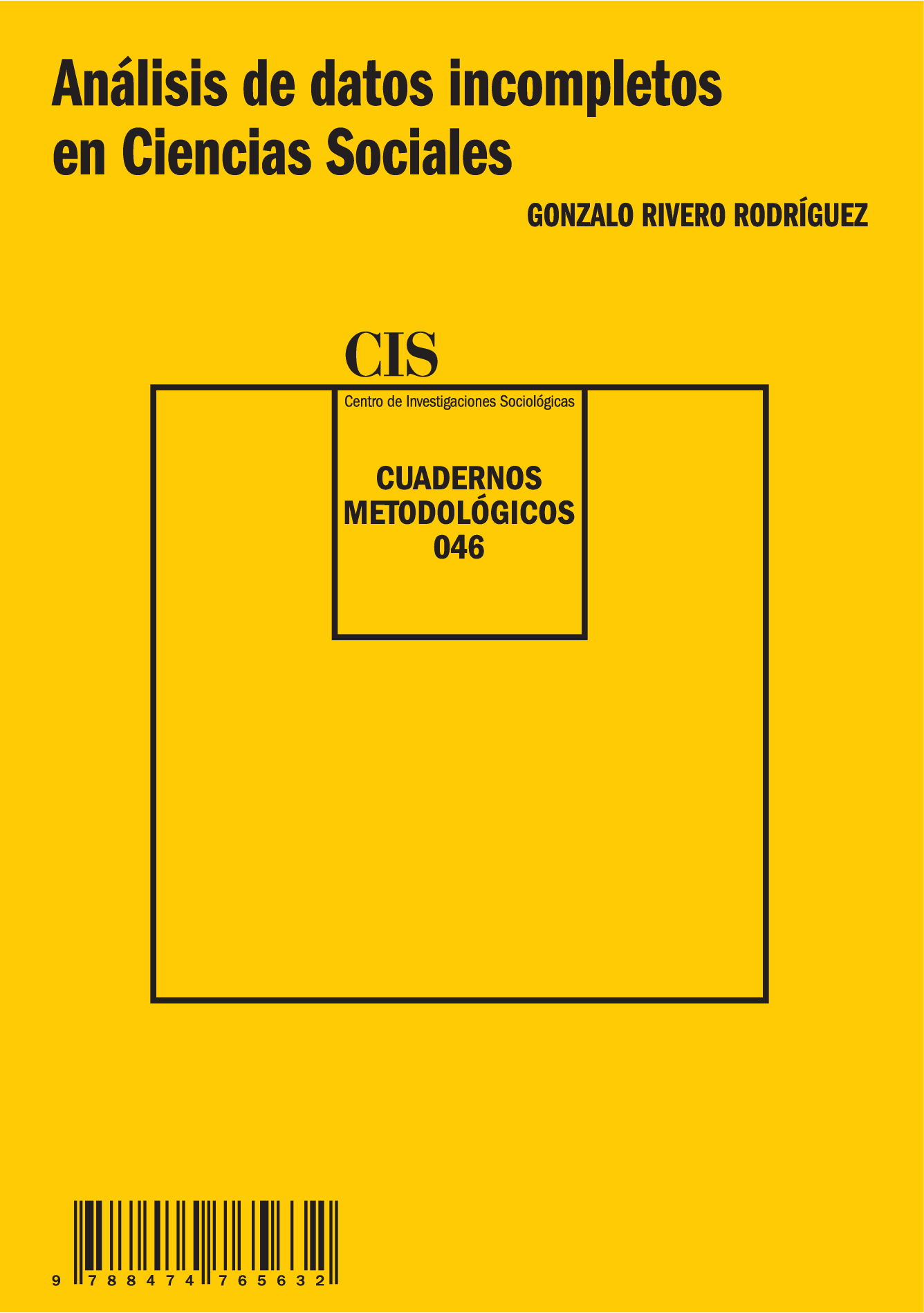 Análisis de datos incompletos en Ciencias Sociales (Colección Cuadernos Metodológicos, 46)