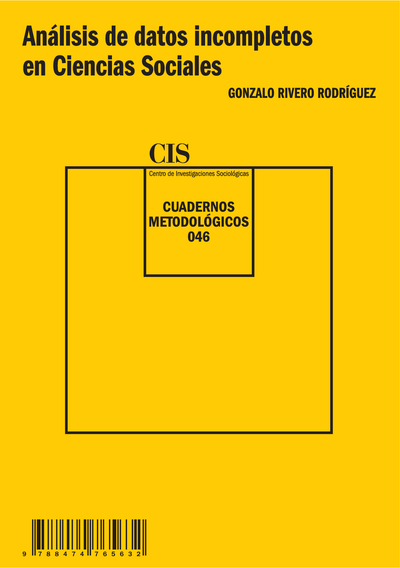 Análisis de datos incompletos en Ciencias Sociales (Colección Cuadernos Metodológicos, 46)