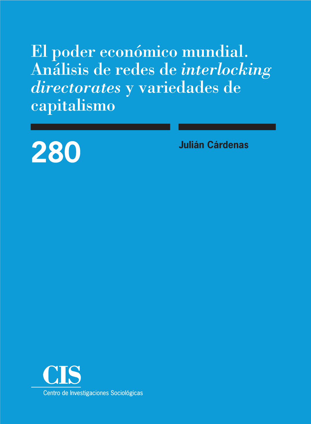 El poder económico mundial: análisis de redes de interlocking directorates y variedades de capitalismo