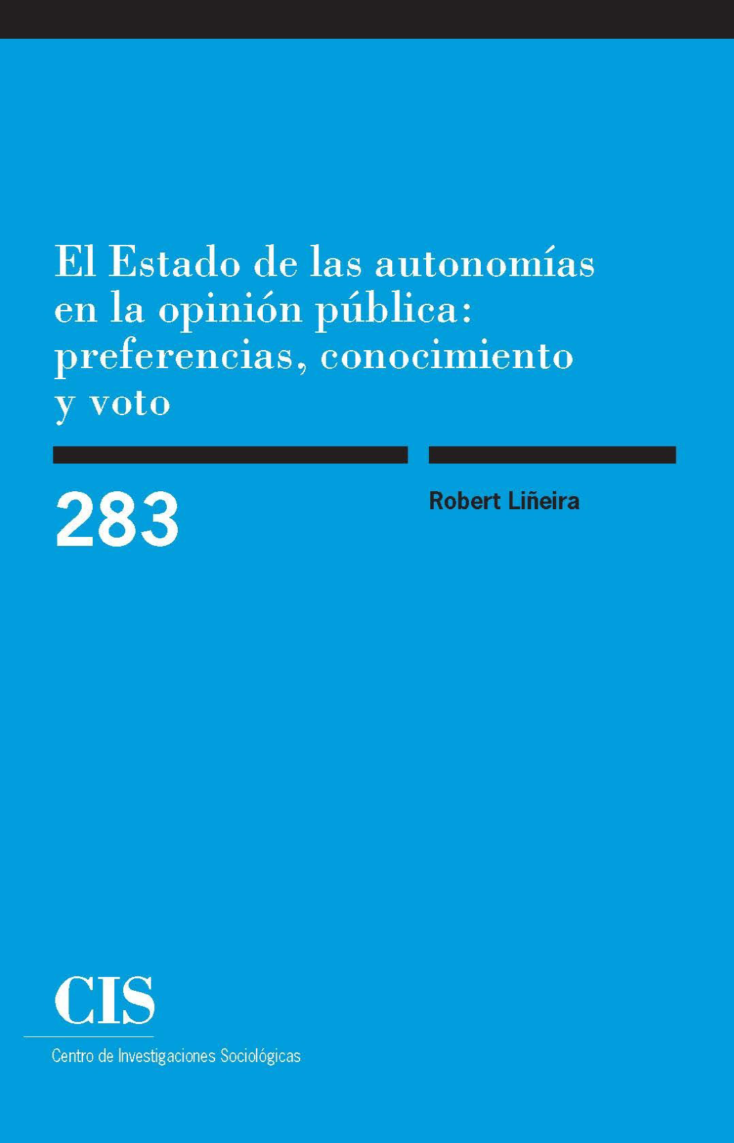 El estado de las autonomías en la opinión pública: preferencias, conocimiento y voto