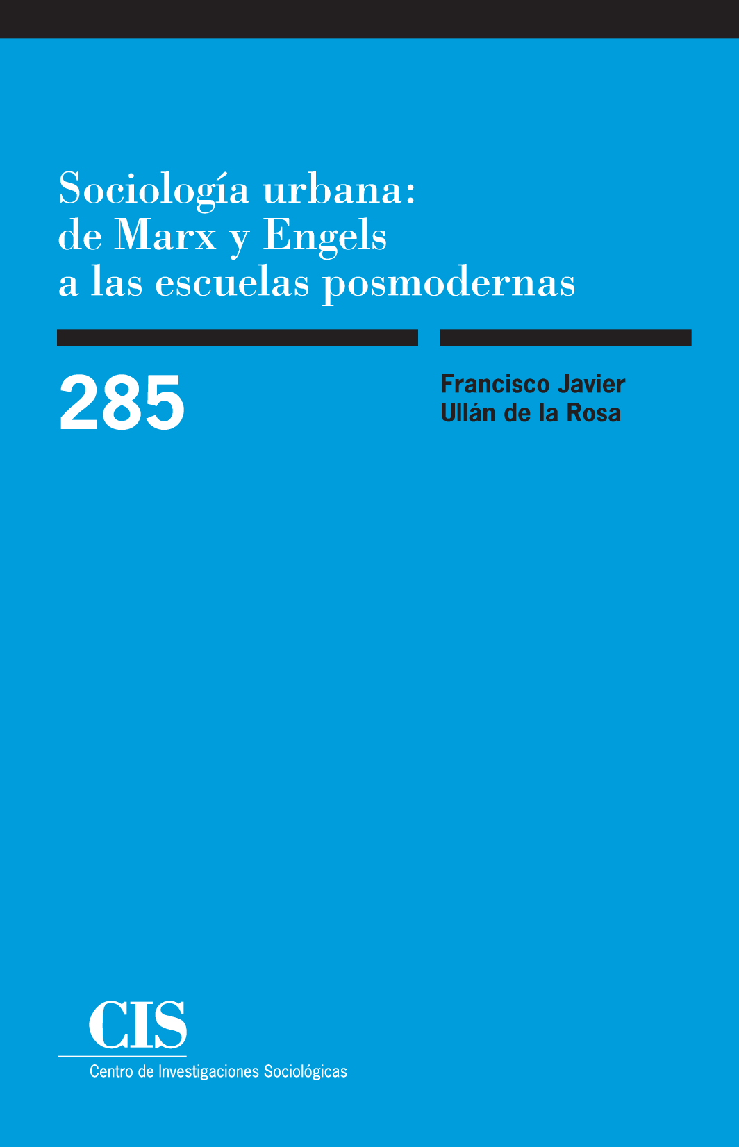 Sociología urbana: de Marx y Engels a las escuelas posmodernas