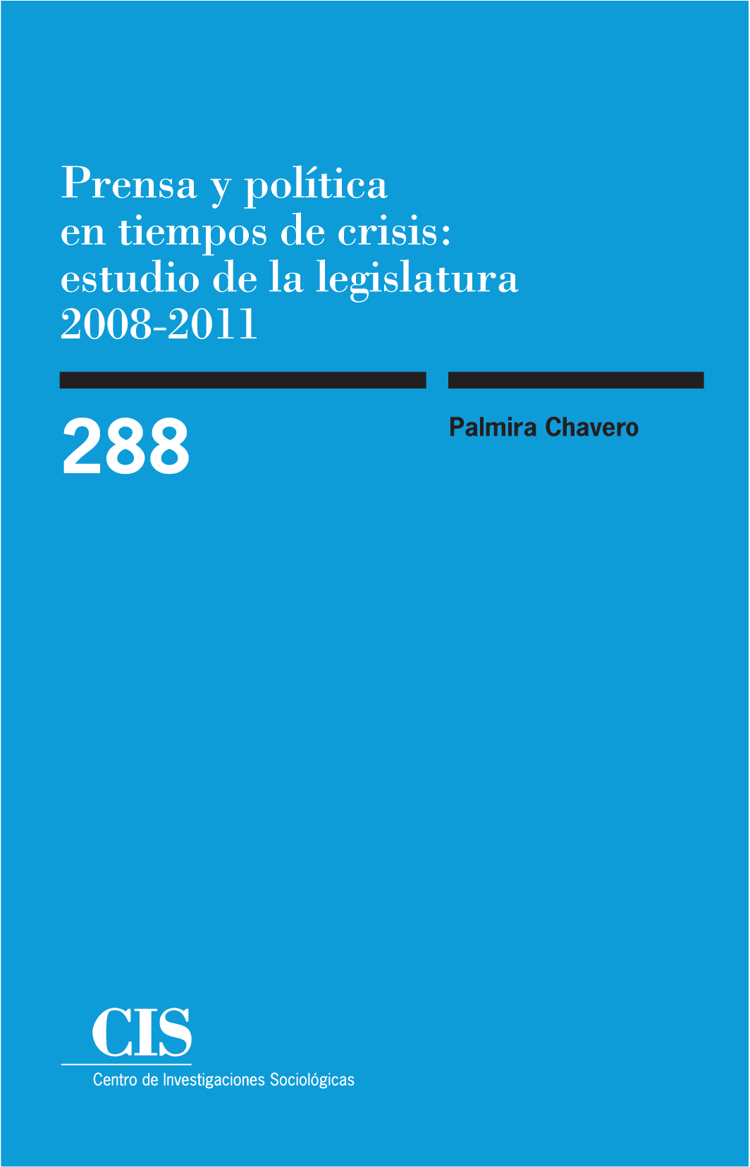 Prensa y política en tiempos de crisis: estudio de la legislatura 2008-2011