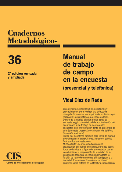 Manual de trabajo de campo en la encuesta: presencial y telefónica