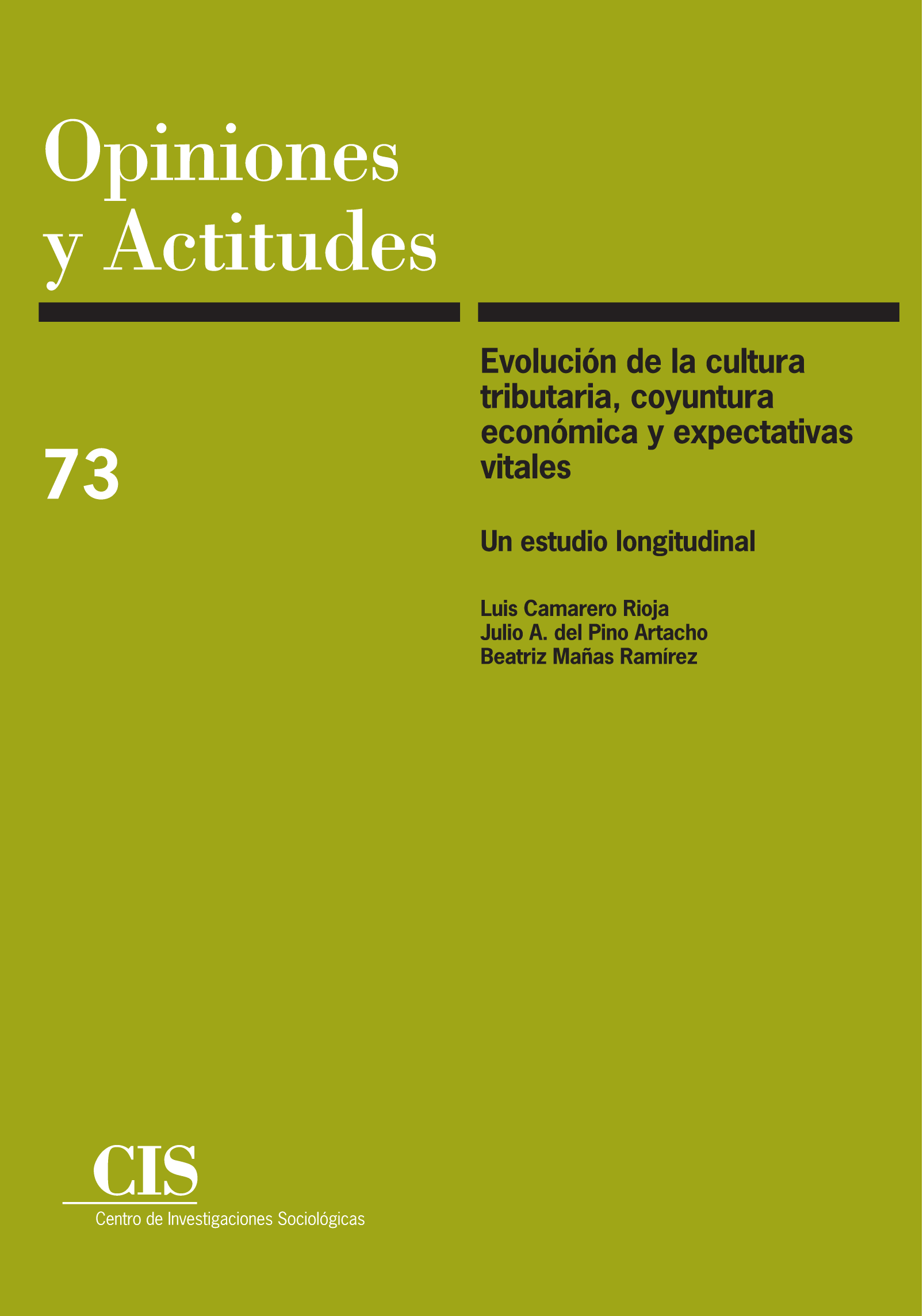 Evolución de la cultura tributarla, coyuntura económica y expectativas vitales: un estudio longitudinal