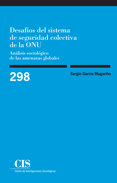 Desafíos del sistema de seguridad colectiva de la ONU: análisis sociológico de las amenazas globales