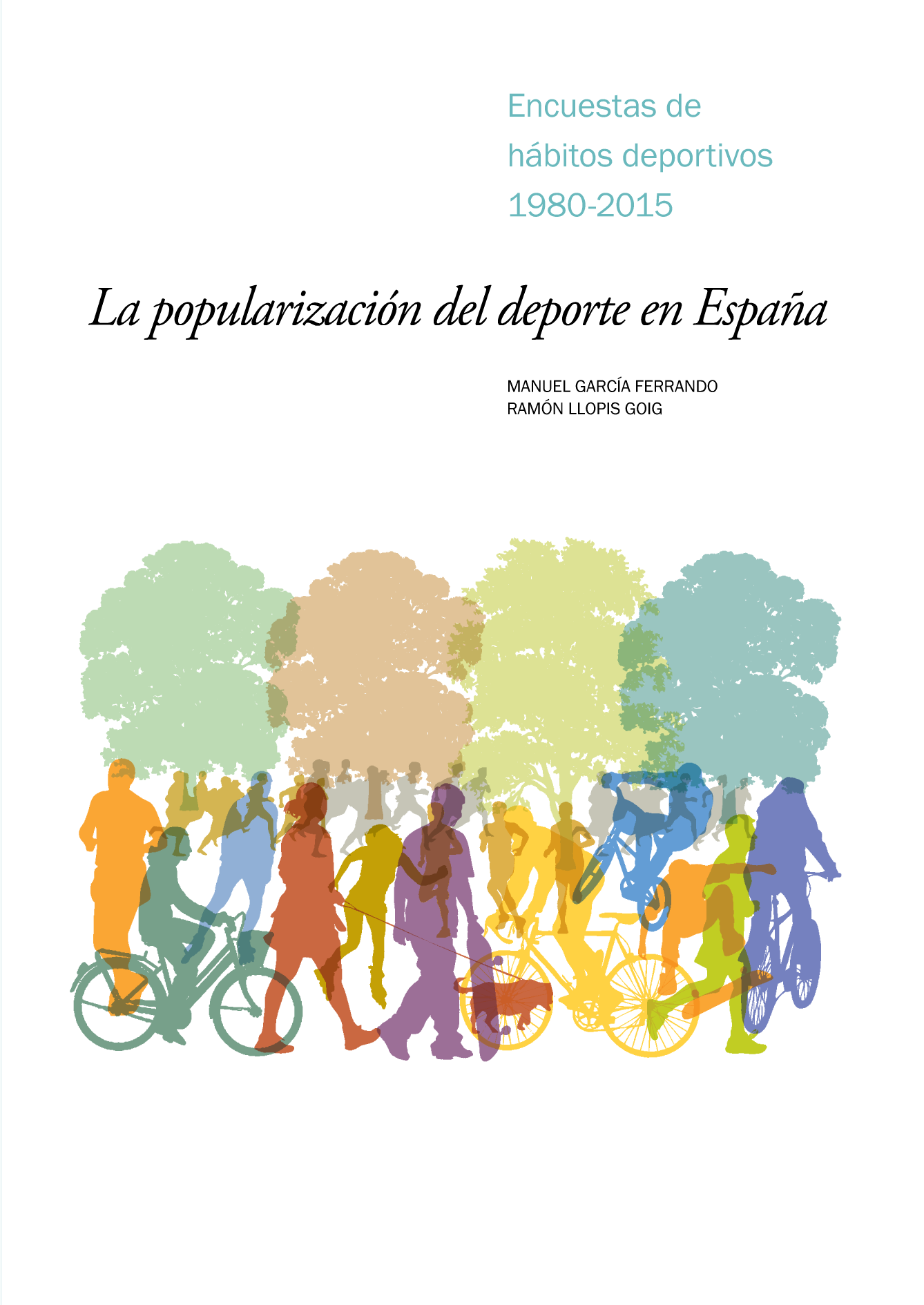 La popularización del deporte en España: 1980-2015