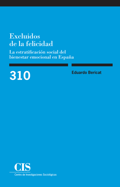 Excluidos de la felicidad: la estratificación social del bienestar emocional en España