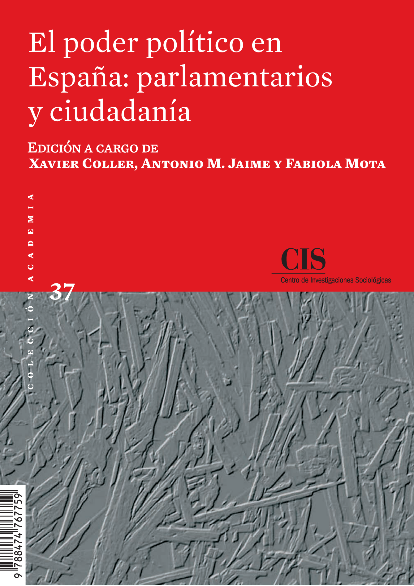 El poder político en España: parlamentarios y ciudadanía