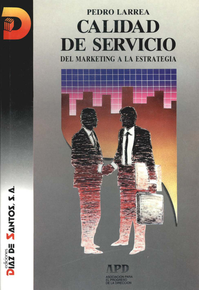 Calidad de servicio: del marketing a la estrategia