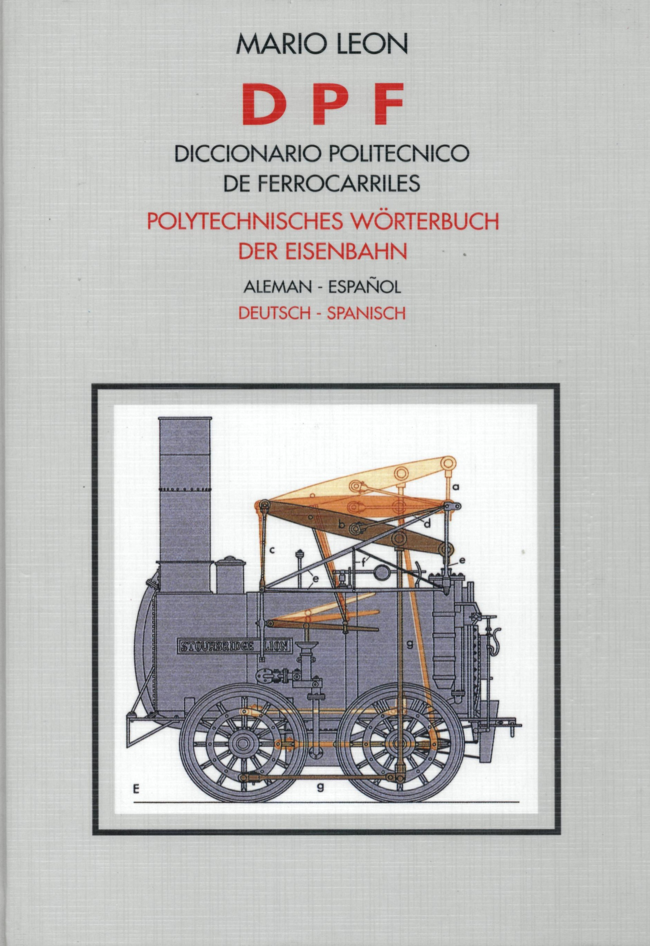 Diccionario politécnico de ferrocarriles: alemán-español