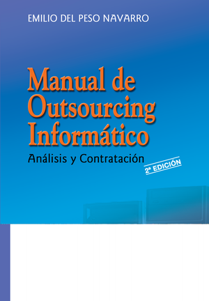 Manual de outsourcing informático: análisis y contratación