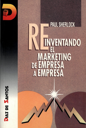 Reinventando el marketing de empresa a empresa
