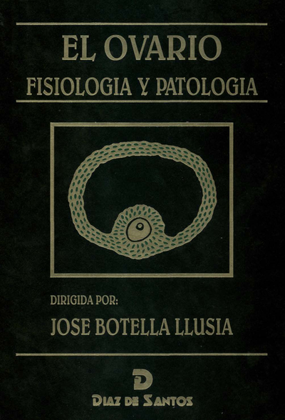 El ovario: fisiología y patología