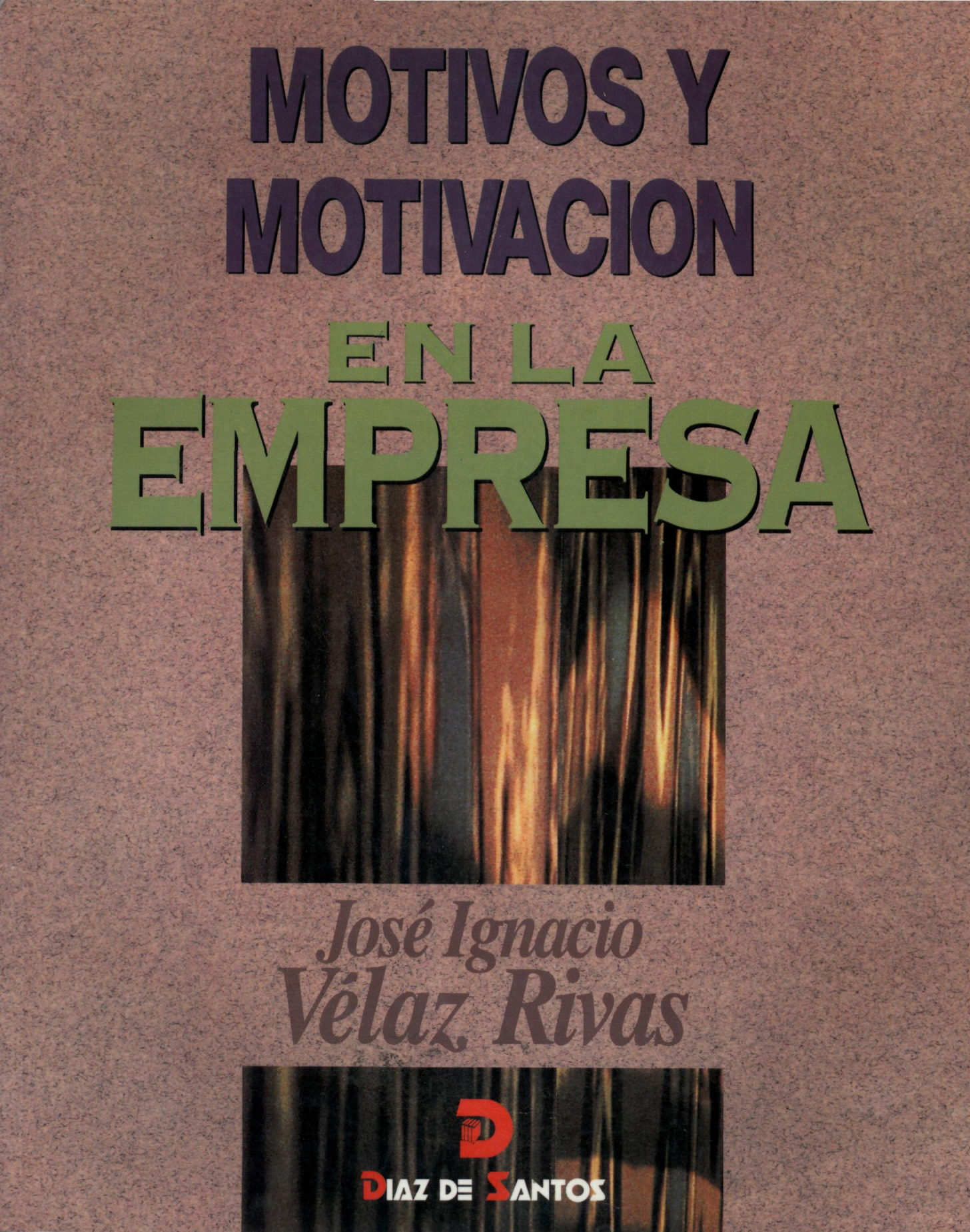 Motivos y motivación en la empresa