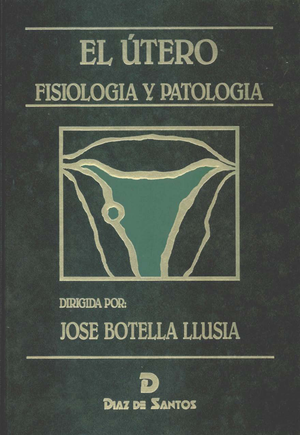 El útero: fisiología y patología