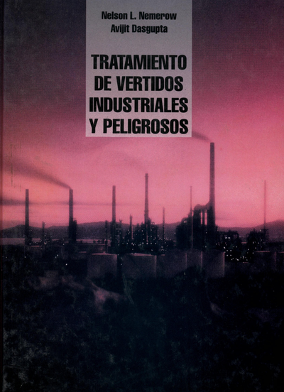 Tratamiento de vertidos industriales y peligrosos