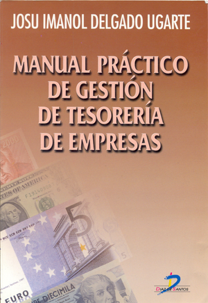 Manual práctico de gestión de tesorería de empresas