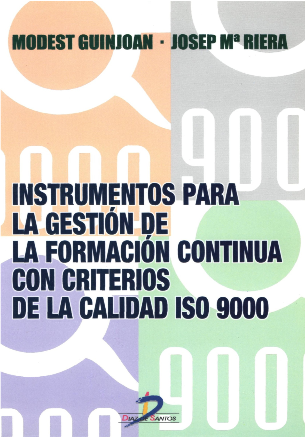 Instrumentos para la gestión de la formación continua con criterios de la calidad ISO 9000