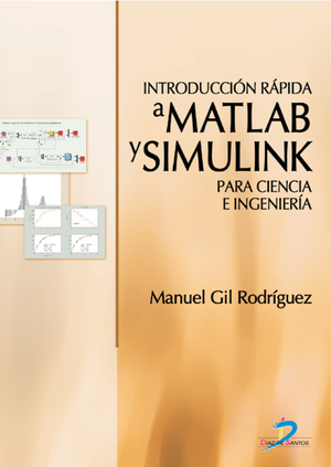 Introducción rápida a Matlab y Simulink para ciencia e ingeniería