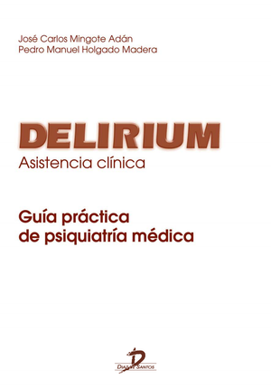 Delirium: asistencia clínica