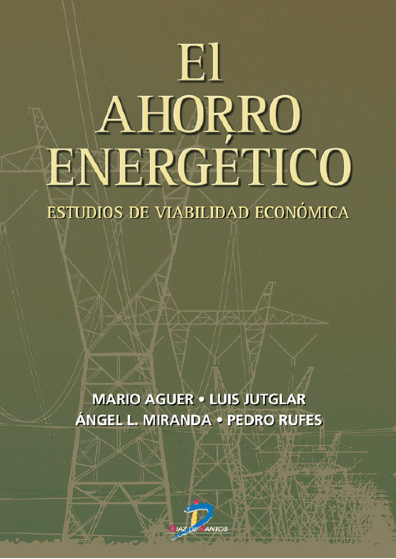 El ahorro energético: estudios de viabilidad económica
