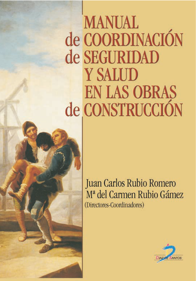 Manual de coordinación de seguridad y salud en las obras de construcción